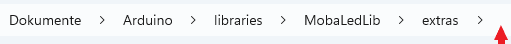 2026-03-29 18_59_10-C__Users_internet_Documents_Arduino_libraries_MobaLedLib_extras – Datei-Explorer.png